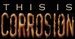 This Is Corrosion Logo